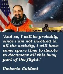 Umberto guidoni is an italian astrophysicist, science writer and a former esa astronaut, being the first european to visit the. Umberto Guidoni Famous Quotes 3 Collection Of Inspiring Quotes Sayings Images Wordsonimages