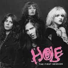 Hole The First Session Ep Lyrics And Tracklist Genius In 2020 Extended Play Courtney Love Hole Celebrity Skin