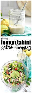 Lemon Tahini Salad Dressing Recipe With Images Tahini Salad Dressing Oil Free Salad Dressing Vegan Salad Dressing