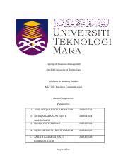 Mara university of technology (uitm) is located in malaysia and has the state form of a higher education institution. Mgt Report Docx Faculty Of Business Management Mara University Of Technology Diploma In Banking Studies Mgt269 Business Communication Group Assignment Course Hero