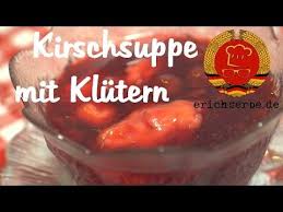 Ddr Rezept 119 Kirschsuppe Mit Klutern Food Baking Recipes Food And Drink