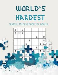 Hard sudoku is characterized by the fact that cells contain much fewer numbers than simple or medium ones. World S Hardest Sudoku Puzzle Book For Adults A Challenging Sudoku Book For Advanced Solvers A Fun Way To Challenge Your Brain Solutions Included Paperback Gramercy Books