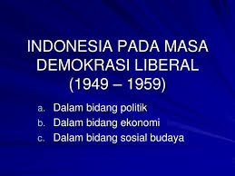 Sistem kabinet yang digunakan pada masa demokrasi parlementer adalah zaken kabinet. Ppt Indonesia Pada Masa Demokrasi Liberal 1949 1959 Powerpoint Presentation Id 4420718
