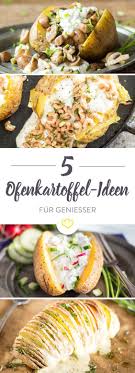 Ofenkartoffel Rezepte 5 Knollige Ideen Fur Deinen Topf Rezepte Ofenkartoffel Rezept Essen Rezepte