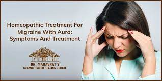 Homeopathic Treatment For Migraine With Aura Dr Mahavrat Patel