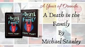 It was by chance he landed a tv job after a pal ripped off a tv advertisement from the bbc in the newspaper asking for people to send in audition tapes. A Year Of Orenda A Death In The Family By Michael Stanley Jen Med S Book Reviews