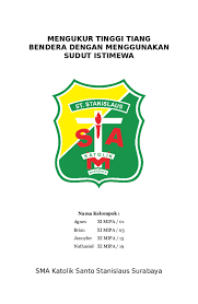 Mungkin anda merasa sudah tidak ada gunanya depresi bukan masalah besar bagi hypnotherapist, karena dengan hipnotis depresi bisa. Doc Mengukur Tinggi Tiang Bendera Dengan Menggunakan Sudut Istimewa Sma Katolik Santo Stanislaus Surabaya Tahun Pelajaran 2018 I Agnes Monica Academia Edu