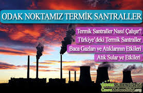 Check spelling or type a new query. Odak Noktamiz Termik Santraller