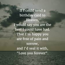 30 Sweet Birthday Quotes For Dead Husband Enkiquotes Happy birthday mom in heaven quotes, heaven quotes. sweet birthday quotes for dead husband