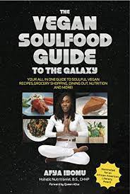 They look as if an elephant, giraffe and rhino had a very large baby. The Vegan Soulfood Guide To The Galaxy Your All In One Guide For Soulful Vegan Recipes Grocery Shopping Dining Out Nutrition And More Kindle Edition By Ibomu Afya Afua Queen Cookbooks Food