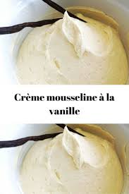 Creme Mousseline A La Vanille Creme Mousseline Creme Pour Gateau Recettes De Cuisine