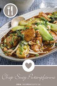 Chop Suey Putenpfanne Chinesische Gerichte Fur Den Thermomix Rezept Chop Suey Einfache Gerichte Asiatische Gerichte