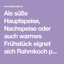 Rezept Der Woche Schnelles Rahmkoch In 2020 Rezept Der Woche Nachspeise Rezepte