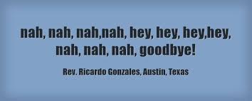 Nah Nah Nah Nah Hey Hey Hey Hey Nah Nah Nah Goodbye Quotes Meaningful Words Me Quotes
