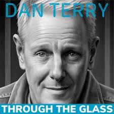 Download Dan Terry album songs: Through The Glass