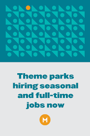 Theme Parks Hiring Seasonal Jobs And Full Time Jobs Now Theme Park Seasonal Jobs Water Park Rides