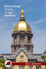 The Best College Towns In The Midwest In 2020 College Fun College Town Indiana Travel