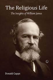 The Religious Life: The Insights of William James : Capps, Donald:  Amazon.com.au: Books