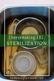 Cheesemaking Sanitation 4 Simple Steps Cheesemaking Cheese Recipes Homemade Cheese Making Recipes