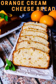 Orange Cream Cheese Bread In 2020 Orange Cream Cheese Cream Cheese Bread Favorite Dessert Recipes
