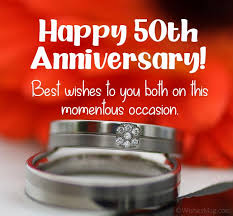 With so many great minds in our recorded history, you're bound to run across at least one great quote that puts life in perspective or inspires you to do great things. 50th Wedding Anniversary Wishes And Messages Wishesmsg