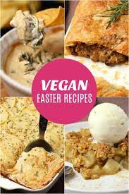 Pin By Nancy Besio On Plant Based Recipes In 2021 Vegan Easter Recipes Vegan Recipes Vegan Easter