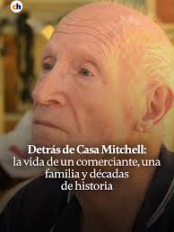 ❤️ Durante décadas, el local de Casa Mitchell fue una referencia inevi...