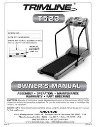 A user guide or user's guide, also commonly known as a manual, is a technical communication document intended to give assistance to people using a. Nautilus Trimline T523 Owner S Manual Pdf Download Manualslib