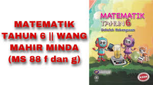 Soalan matematik tahun 5 masa dan waktu. Matematik Tahun 6 Buku Teks M S 88 Mahir Minda Soalan F Dan G Kbat Youtube