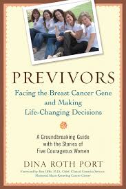 Meeting the needs of patients with cancer and their families. Previvors Facing The Breast Cancer Gene And Making Life Changing Decisions Amazon De Port Dina Roth Fremdsprachige Bucher
