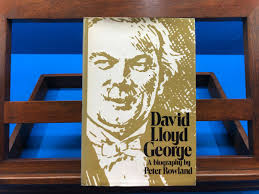 David Lloyd George- Peter Rowland, 1976, 1st U.S. Edition