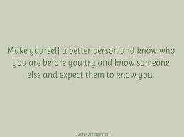 Make Yourself A Better Person Life Quotes 2 Image