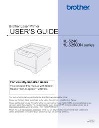 Driver install toollinux (rpm) / linux (deb). Brother Hl 5250dn Series User Manual 138 Pages Also For Hl 5240 Hl 5250dn