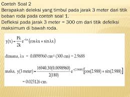 Untuk mengerjakan soal tersebut, kamu harus mengingat aturan pangkat. Pembebanan Pada Struktur Jalan Rel Ppt Download