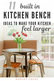 Maybe you would like to learn more about one of these? 11 Built In Kitchen Bench Ideas To Make Your Kitchen Feel Larger