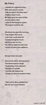 My Fancy Poem By Lewis Carroll Poem Hunter Poems Writing Poems Robert Frost Poems
