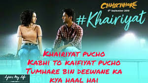 Khairiyat Pucho Song Lyrics The duration of the song is 5:13. lyrics my life blogger