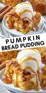 Pumpkin Bread Pudding Tornadough Alli Recipe Pumpkin Bread Easy Pumpkin Pudding Pumpkin Bread Pudding Recipes