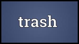 Trash Meaning Youtube