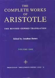 Shop For Complete Works Of Aristotle Volume 1 By Jonathan Barnes Aristotle J Barnes Including Information Used Books Online Aristotle Book Worth Reading