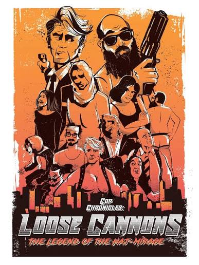 Cop Chronicles: Loose Cannons -- The Legend of the Haj-Mirage | Rotten  Tomatoes