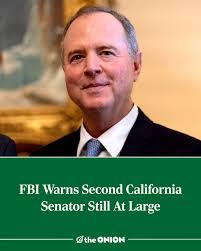 FBI Warns Second California Senator Still At Large  https://theonion.com/fbi-warns-second-california-senator-still-at-large/