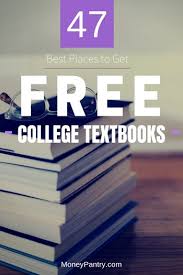 47 Ways To Get Free College Textbooks Today Including Pdf Digital Versions Moneypantry