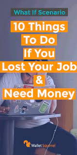 I need money desperately (but i have bad credit) many people find themselves in a position where they desperately need money but also have bad credit. 10 Things To Do If You Lost Your Job Need Money Now