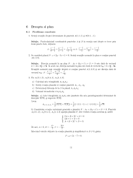 Asadar, s reprezinta planul care trece prin si este perpendicular pe. Dreapta Plan Rezolvate