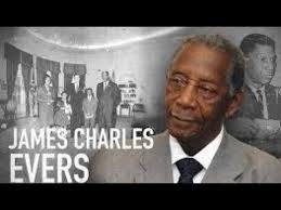 Remembering the Life & Legacy of Mr. James Charles Evers