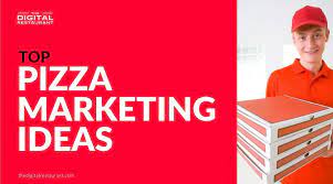 15 Pizza Marketing Ideas For Every Pizzeria Business In 2022