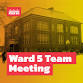 Ward 5 Team Meeting - October — Free DC event image