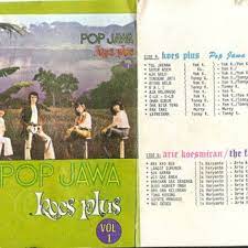 Pop jawa, pop melayu, pop keroncong, karena dari sisi instrument musik ada unsur yang tidak ditaati, gending misalnya untuk pop jawa tidak ada, malah yang ada drum; Pop Jawa Vol 1 Koes Plus Last Fm