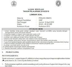 Paket contoh soal berasal dari contoh nyata pas 1 mapel pai dan budi pekerti smp kelas ix yang pernah diujikan pada tahun lalu (2018). Soal Dan Kunci Balasan Usbn Smp Penjas Orkes Kurikulum 2013 Tahun Pelajaran 2018 2019
